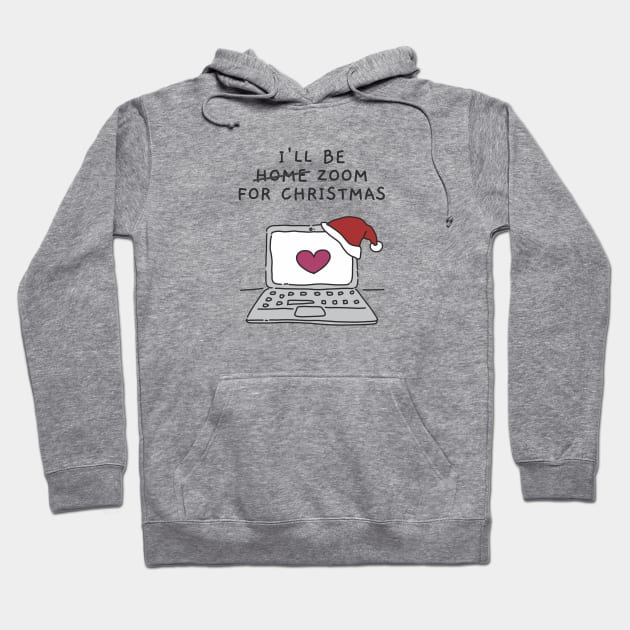 I'll Be Zoom For Christmas - Cute Heart Online Christmas (White) Hoodie by applebubble